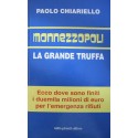 Monnezzopoli. La grande truffa - Paolo Chiariello