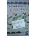 Militärmusik - Wladimir Kaminer
