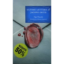 Le ultime lettere di Jacopo Ortis - Ugo Foscolo