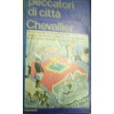 Peccatori di città - Gabriel Chevallier