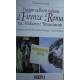 Viaggio nell'arte italiana da Firenze a Roma tra Medioevo e Rinascimento - Piergiacomo Petrioli