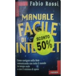 Manuale facile di Internet - Fabio Rossi