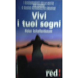 Vivi i tuoi sogni - Peter Schellenbaum