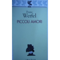 Piccoli amori - Franz Werfel