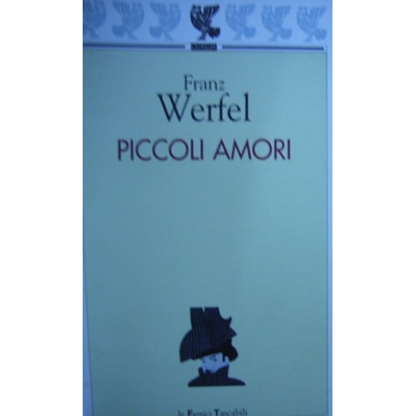 Piccoli amori - Franz Werfel