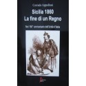 Sicilia 1860. La fine di un regno - Corrado Appolloni