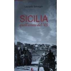 SICILIA quell’estate del ’43 - Leonardo Salvaggio