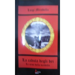La caduta degli dei. Le armi della vendetta - Luigi Mirabella