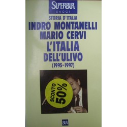 L' Italia dell'Ulivo (1995-1997) -  Indro Montanelli/Mario Cervi