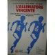 L'allenatore vincente - Guida - G. Treutlein/H. Janalik/U. Hanke