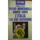 L' Italia dei due Giovanni - Indro Montanelli/Mario Cervi