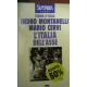 L'Italia dell'Asse - Indro Montanelli/Mario Cervi
