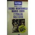L'Italia dell'Asse - Indro Montanelli/Mario Cervi