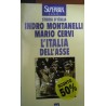 L'Italia dell'Asse - Indro Montanelli/Mario Cervi