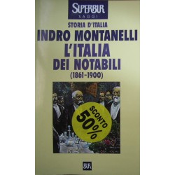 L' Italia dei notabili (1861 - 1900) - Indro Montanelli