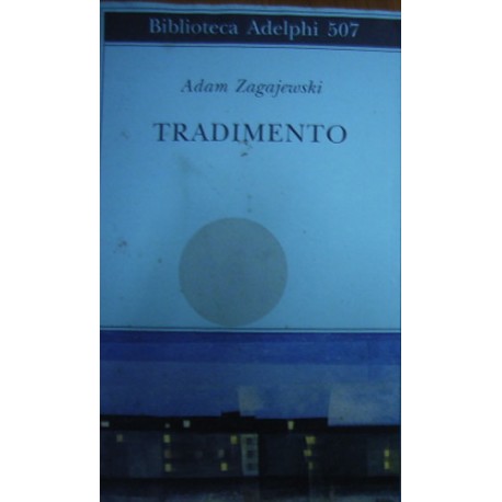 Tradimento - Adam Zagajewski