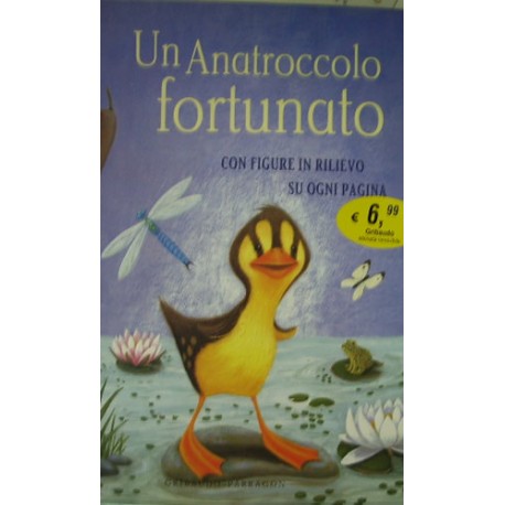 Un anatroccolo fortunato