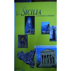 La Sicilia da conoscere e da ricordare