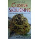 I tesori della cucina siciliana. Sapori mediterranei di ieri e di oggi - Edizione FRANCESE