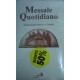 Messale quotidiano. Domenicale-festivo e feriale - a cura di I. Moscardo