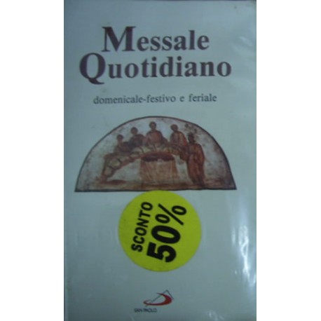 Messale quotidiano. Domenicale-festivo e feriale - a cura di I. Moscardo