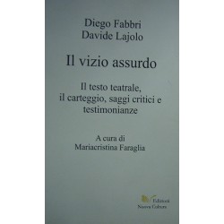 Il vizio assurdo - Diego Fabbri/Davide Lajolo