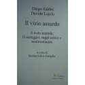 Il vizio assurdo - Diego Fabbri/Davide Lajolo