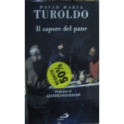 Il sapore del pane - David Maria Turoldo