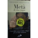 Metà di due rupie - Lorenza Raponi/Michele Zanzucchi