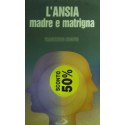 L' ansia, madre e matrigna - Francesco Canova