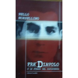 Fra’ Diavolo e le stragi del dopoguerra - Nello Morsellino