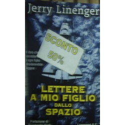Lettere a mio figlio dallo spazio - John Linenger