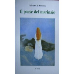 Il paese del marinaio - Salvatore Di Benedetto