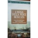 L' isola della noce moscata. Come avventurieri, pirati, mercanti di spezie cambiarono la storia del mondo - Giles Milton